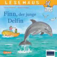 LESEMAUS 127: Finn, der junge Delfin (Lesemaus-Bücher Nr.127) （13. Aufl. 2012. 24 S. m. zahlr. bunten Bild. 192.00 mm）