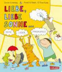 Gedichte für kleine Wichte: Liebe, liebe Sonne ? : Reime-Pappbilderbuch mit beliebten Kniereitern und Fingerspielen mit farbenfrohen Bildern und Spielanleitungen ab 1 Jahr (Gedichte für kleine Wichte) （Auflage. 2018. 24 S. m. zahlr. bunten Bild. 172.50 mm）