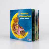 Mein erstes Schlummerbuch : Reime und Geschichten zum Tr&auml;umen und Einschlafen （Auflage）