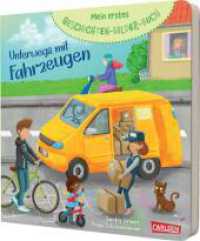 Mein erstes Geschichten-Bilder-Buch: Unterwegs mit Fahrzeugen : Alltagsnahe Fahrzeugeschichten ab 2 Jahren zum Vorlesen und Mitmachen (Mein erstes Geschichten-Bilder-Buch) （Auflage. 2025. 18 S. Farbig illustriert. 200.00 mm）