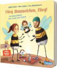 Flieg, Hummelchen, flieg! : Ein Mutmachbuch zum Lachen und Trösten | Ein stärkendes und wahrhaftiges Buch für alle gesunden und kranken Kinder und ihre Familien （2024. 26 S. Farbig illustriert. 200.00 mm）