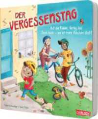 Der Vergessenstag : Auf die Räder, fertig, los! Doch huch - wo ist mein Häschen bloß? | Lustiges Pappbilderbuch ab 2 Jahren mit Reimen über familiäres Alltagschaos （Auflage. 2025. 24 S. Farbig illustriert. 200.00 mm）