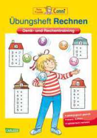 Conni Gelbe Reihe (Beschäftigungsbuch): Übungsheft Rechnen : Denk- und Rechentraining (Conni Gelbe Reihe (Beschäftigungsbuch)) （10. Aufl. 2018. 24 S. m. farb. Illustr. 270.00 mm）