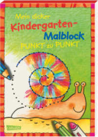 Mein dicker Kindergarten-Malblock - Von Punkt zu Punkt (Mein dicker Kindergarten-Malblock) （9. Aufl. 2015. 160 S. m. Illustr. 210.00 mm）