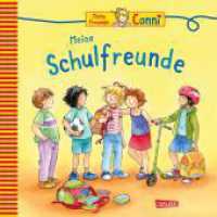 Conni-Eintragbuch: Meine Freundin Conni - Meine Schulfreunde : Freundebuch für die Grundschule (Meine Freundin Conni, Gelbe Reihe) （6. Aufl. 2018. 112 S. m. zahlr. farb. Illustr. 189.00 mm）