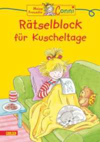 Conni Gelbe Reihe (Beschäftigungsbuch): Rätselblock für Kuscheltage (Conni Gelbe Reihe (Beschäftigungsbuch)) （21. Aufl. 96 S. m. zahlr. z. Tl. farb. Illustr. 210.00 mm）