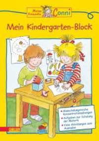 Conni Gelbe Reihe (Beschäftigungsbuch): Mein Kindergarten-Block : Kinderbeschäftigung ab 4 (Conni Gelbe Reihe (Beschäftigungsbuch)) （33. Aufl. 2009. 96 S. m. zahlr. z. Tl. farb. Illustr. 210.00 mm）