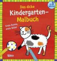 Ausmalbilder für Kita-Kinder (Ausmalbilder für Kita-Kinder) （8. Aufl. 2018. 96 S. m. farb. Illustr. 225.00 mm）