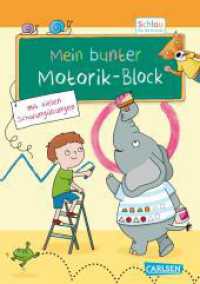 Schlau für die Schule: Mein bunter Motorik-Block : Für Vorschulkinder und Erstklässer zwischen 5 und 7 Jahren als Vorbereitung auf das Schreiben (Schlau für die Schule) （Auflage. 2024. 96 S. Farbig illustriert. 210.00 mm）