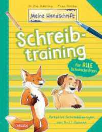 Schreibtraining für alle Schulschriften : Kreative Schreibübungen für Kinder von 8-11 Jahren | Schreiblernheft für Grundschüler ab der 3. Klasse (Meine Handschrift) （5. Aufl. 2020. 64 S. Farbig illustriert. 270.00 mm）