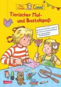 Conni Gelbe Reihe (Besch&auml;ftigungsbuch): Tierischer Mal- und Bastelspa&szlig; : Tolle Bastelvorlagen, Ausmalbilder und R&auml;tsel f&uuml;r Tierfans ab 4 Jahren (Conni Gelbe Reihe (Besch&auml;ftigungsbuch)) （2. Aufl.）