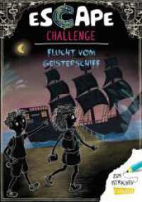 Escape-Buch für Grundschulkinder: Escape Challenge: Flucht vom Geisterschiff : Escape-Buch für Grundschulkinder. Gruseliger Rätselkrimi für junge Detektive ab 8 Jahren mit mehrfach spielbaren Logikrätseln (Esacape Challenge) （Auflage. 2024. 80 S. Farbig illustriert. 270.00 mm）