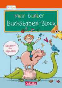 Schlau für die Schule: Mein bunter Buchstaben-Block : Toller Rätsel- und Lernspaß mit viel Platz zum Üben der Buchstaben | Für Kinder ab 5 (Schlau für die Schule) （2. Aufl. 2022. 96 S. Farbig illustriert. 210.00 mm）