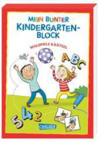 Rätseln für Kita-Kinder: Mein bunter Kindergarten-Block: Malspiele und Rätsel (Rätseln für Kita-Kinder) （4. Aufl. 2021. 96 S. Farbig illustriert. 210.00 mm）