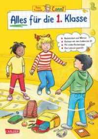 Conni Gelbe Reihe (Beschäftigungsbuch): Alles für die 1. Klasse : Geschenk zur Einschulung: Tolles Lernbuch ab 5 Jahren mit vielen Schreib-, Lese- und Matheübungen (Conni Gelbe Reihe (Beschäftigungsbuch)) （4. Aufl. 2022. 80 S. Farbig illustriert. 270.00 mm）