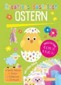 Bastelset für Kinder: Ostern : Bastelspaß für Kinder ab 6 Jahren | Set zum Basteln, Malen, Stickern und Bauen rund um das Thema Ostern und Frühling (Bastelset für Kinder) （Auflage. 2023. 16 S. Farbig illustriert. 212.00 mm）