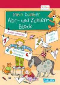 Schlau für die Schule: Mein bunter ABC- und Zahlen-Block : für Vorschulkinder und Erstklässler im Alter von 5 bis 7 Jahren (Schlau für die Schule) （2. Aufl. 2023. 96 S. Farbig illustriert. 210.00 mm）
