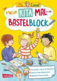 Conni Gelbe Reihe (Beschäftigungsbuch): Mein Kita-Mal- und Bastelblock : Zahlreiche Ausmalbilder, Bastel- und Beschäftigungsideen für alle Kita-Kinder (Conni Gelbe Reihe (Beschäftigungsbuch)) （Auflage. 2023. 96 S. 210.00 mm）