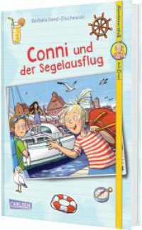 Abenteuerspaß mit Conni 2: Conni und der Segelausflug : Ein aufregendes Abenteuer zur See für Kinder ab 8 (Abenteuerspaß mit Conni 2) （3. Aufl. 2024. 128 S. schwarzweiße Vignetten. 210.00 mm）