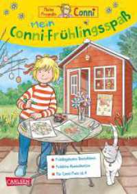 Conni Gelbe Reihe (Beschäftigungsbuch): Mein Conni-Frühlings-Spaß : Mal- und Bastelblock mit fröhliche Bastelideen, Ausmalbildern und Rätseln für Kinder ab 4 Jahren (Conni Gelbe Reihe (Beschäftigungsbuch)) （Auflage. 2024. 96 S. 210.00 mm）