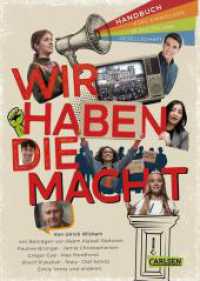 Wir haben die Macht - Handbuch fürs Einmischen in Politik und Gesellschaft : Anthologie für Jugendliche ab 12 Jahren, die politische Zusammenhänge verstehen wollen （2. Aufl. 2024. 128 S. 215.00 mm）