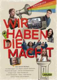 Wir haben die Macht - Handbuch fürs Einmischen in Politik und Gesellschaft : Mit Beiträgen von Emily Vontz, Sherif Rizkallah, Olaf Scholz, Reem Alabali-Radovan, Gregor Gysi, Pauline Brünger, Max Mordhorst, Ronja Kemmer, Staiy, Jamie Ch （2024. 128 S. 215.00 mm）