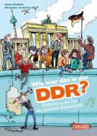 Wie war das in der DDR? : Einblicke in die Zeit des geteilten Deutschland | Sachbuch für Kinder ab 8 Jahren mit Fakten, Hintergrundwissen und Erfahrungsberichten （8. Aufl. 2019. 48 S. m. zahlr. bunten Bild. 185.00 mm）
