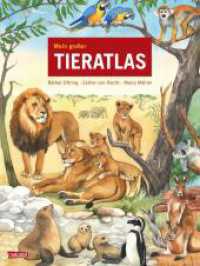 Mein großer Tieratlas : Eine Reise zu den Tieren dieser Welt. 350 Tieren auf der Spur （2. Aufl. 2022. 18 S. Farbig illustriert. 350.00 mm）