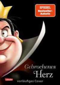 Disney Villains 12: Gebrochenes Herz (Villains "Herzkönigin" - Alice im Wunderland) : für Fans der Bestseller-Autorin Serena Valentino (Disney Villains 12) （Auflage. 2025. 304 S. 210.00 mm）