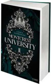 Montcrest University 2: Echoes of Damnation : D&uuml;stere Rivals to Lovers Academy Fantasy | limitierte Auflage mit Metallic-Farbschnitt (Montcrest University) （1. Auflage）