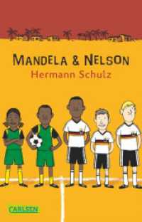 Mandela & Nelson - Das Länderspiel : Das Länderspiel (Carlsen Taschenbücher 1227) （9. Aufl. 2013. 128 S. 187.00 mm）