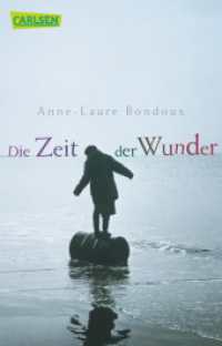 Die Zeit der Wunder : Vom Kaukasus bis nach Paris: Die packende Geschichte einer Flucht, voller Hoffnung und Herzenswärme erzählt | Roman ab 12 Jahren (Carlsen Taschenbücher 1285) （10. Aufl. 2013. 192 S. 187.00 mm）