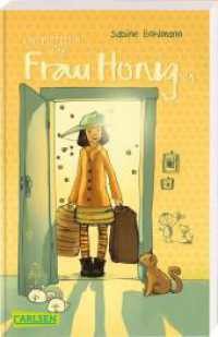 Und plötzlich war Frau Honig da (Carlsen Taschenbücher 31782) （15. Aufl. 2019. 224 S. mit Innenillustrationen in Schwarz-Weiß.）