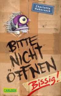 Bitte nicht öffnen 1: Bissig! : Wer hat meinen Yeti-Ritter gesehen? Lustige Kinderbuch-Serie ab 8 Jahren über geheimnisvolle Päckchen und schrullige Monster (Bitte nicht öffnen 1) （14. Aufl. 2019. 240 S. mit Schwarz-Weiß-Abbildungen. 187.00 mm）