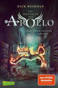 Die Abenteuer des Apollo 1: Das verborgene Orakel (Die Abenteuer des Apollo / The Trials of Apollo 1) （10. Aufl. 2020. 416 S. 205.00 mm）