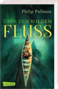 His Dark Materials 0: Über den wilden Fluss (His Dark Materials Vorgeschichte) （5. Aufl. 2019. 560 S. 187.00 mm）