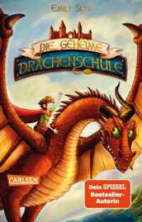 Die geheime Drachenschule 1: Die geheime Drachenschule : Packende Drachenfantasy ab 8! (Die geheime Drachenschule 1) （5. Aufl. 2021. 216 S. 187.00 mm）