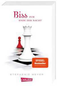 Biss zum Ende der Nacht (Bella und Edward 4) : Romantische Fantasy-Serie mit Vampiren und Werwölfen - die Twilight Saga aus Bellas Sicht (Bella und Edward 4) （5. Aufl. 2021. 800 S. 187.00 mm）