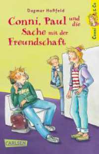 Conni & Co 8: Conni, Paul und die Sache mit der Freundschaft : Warmherziges Mädchenbuch ab 10 Jahren über Freundschaft, turbulente Zeiten und große Gefühle (Conni & Co 8) （Auflage. 2023. 192 S. 187.00 mm）