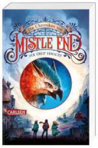 Die Chroniken von Mistle End 1: Der Greif erwacht : Mystisches Fantasy-Abenteuer im sagenumwobenen Schottland - für Kinder ab 10! (Die Chroniken von Mistle End 1) （Auflage. 2023. 416 S. 187.00 mm）