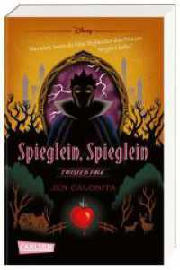 Disney. Twisted Tales: Spieglein, Spieglein : Was wäre, wenn die böse Stiefmutter den Prinzen vergiftet hätte? | Der Märchen-Klassiker mal anders - für alle Fans der Villains-Bücher (Disney. Twisted Tales) （Auflage. 2023. 368 S. 187.00 mm）