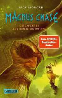 Magnus Chase 4: Geschichten aus den Neun Welten : Sonderband der lustigen Fantasy-Buchreihe ab 12 Jahren mit 10 Geschichten über nordische Mythen und einen (fast) normalen Typen (Magnus Chase / Magnus Chase and the Gods of Asgard 4) （2. Aufl. 2025. 128 S. 187.00 mm）