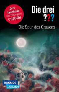 Die drei ???: Die Spur des Grauens. Dreifachband (Enthält die Bände: Im Haus des Henkers, Die Villa der Toten, Die flüst : Drei schaurige Fälle der Detektive in einem Band (Die drei Fragezeichen) （2024. 432 S. 187.00 mm）