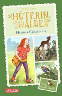 Hüterin des Waldes 1: Hannas Geheimnis : Warmherziges Kinderbuch ab 8 Jahren mit ganz viel Natur und einem Hauch von Magie (Hüterin des Waldes 1) （Auflage. 2025. 128 S. Schwarz-weiß illustriert. 187.00 mm）