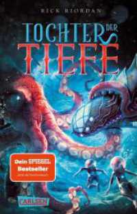Tochter der Tiefe : Fantasy meets Science Fiction - Tiefsee-Abenteuer ab 12 Jahren über die letzte Erbin von Kapitän Nemo （Auflage. 2025. 384 S. 187.00 mm）