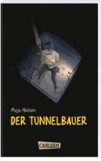Der Tunnelbauer : Spannendes Jugendbuch einer wahren Fluchtgeschichte ab 12 Jahren （1. Auflage）