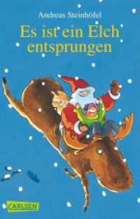Es ist ein Elch entsprungen (Carlsen Taschenbücher 379) （36. Aufl. 2016. 80 S. m. Illustr. v. Kerstin Meyer. 187.00 mm）