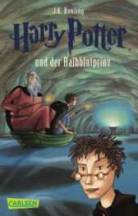 Ｊ．Ｋ．ローリング『ハリー・ポッターと謎のプリンス』（独訳）<br>Harry Potter und der Halbblutprinz (Harry Potter 6) : Kinderbuch-Klassiker ab 10 Jahren über Hogwarts und den bekanntesten Zauberlehrling der Welt (Harry Potter 6) （45. Aufl. 2010. 640 S. 187.00 mm）