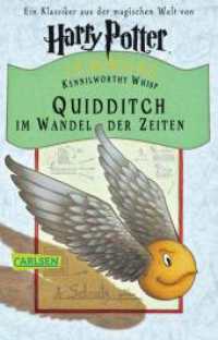 Quidditch im Wandel der Zeiten : Ein Klassiker aus der Zaubererwelt von Harry Potter. Eigentum der Schulbibliothek von Hogwarts (Carlsen Taschenbücher 947) （30. Aufl. 2011. 80 S. m. Illustr. 187.00 mm）