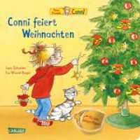 Conni-Pappbilderbuch : Kuschelige Weihnachtsgeschichte ab 3 Jahren mit lustigen Klappen zum Entdecken. Aufklappbuch (Conni-Pappbilderbuch) （2. Aufl. 2018. 26 S. m. zahlr. bunten u. aufklappb. Bild. 226.00 x 226）